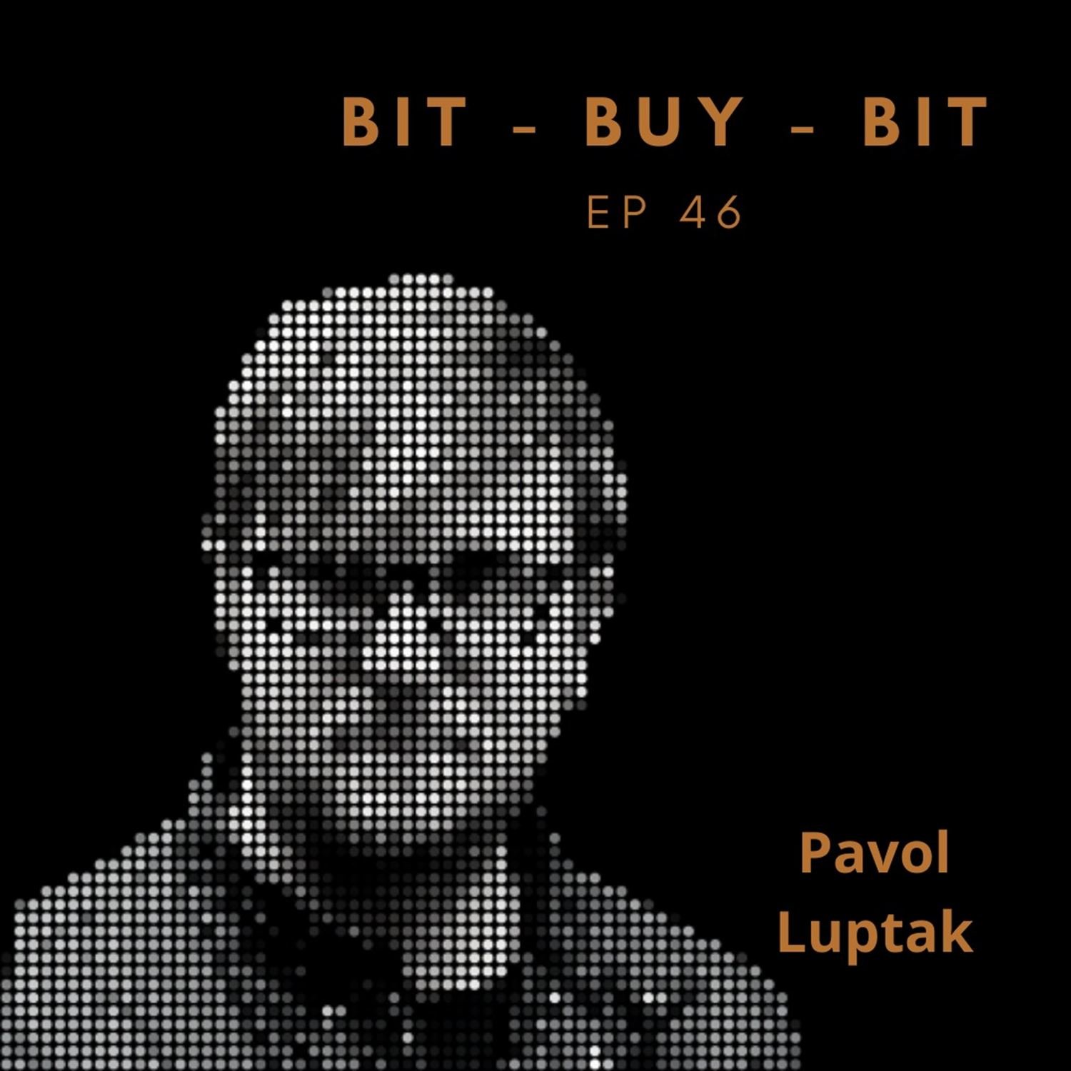 EP46 Bitcoin podcast with Pavol Luptak